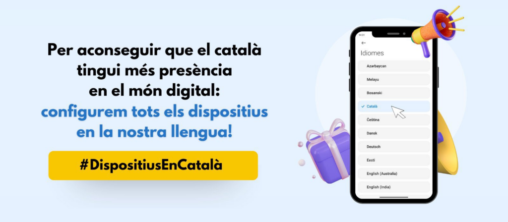 Per aconseguir que el català tingui més presència en el món digital: configurem tots els dispositius en la nostra llengua! #DispositiusEnCatalà